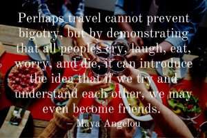 Inspirational quote by Maya Angelou over a table of people toasting and eating together.